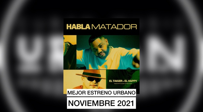 “Habla Matador” el mejor estreno del género urbano cubano de noviembre de 2021 según encuesta de Cuban Music Urban.