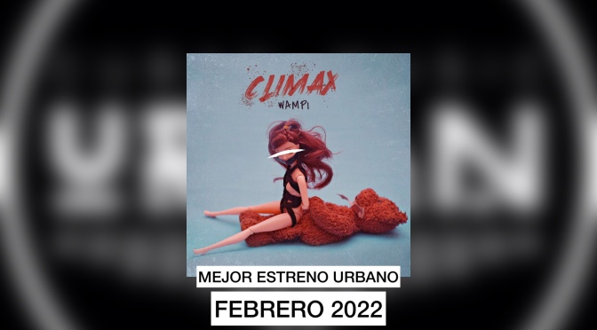 “Climax” el mejor estreno del género urbano cubano de febrero según encuesta de Cuban Music Urban.